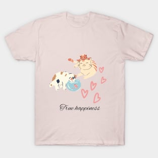 Cat is true happiness T-Shirt